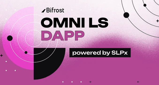 Bifrost presents Omni LS DApp - The easy and secure way to access Liquid Staking from any chain
